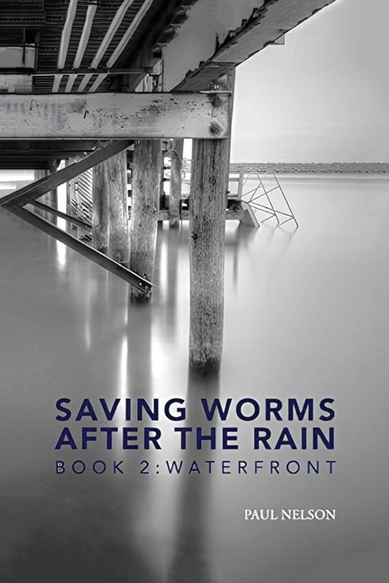 Saving Worms After the Rain - Book 2 - cover