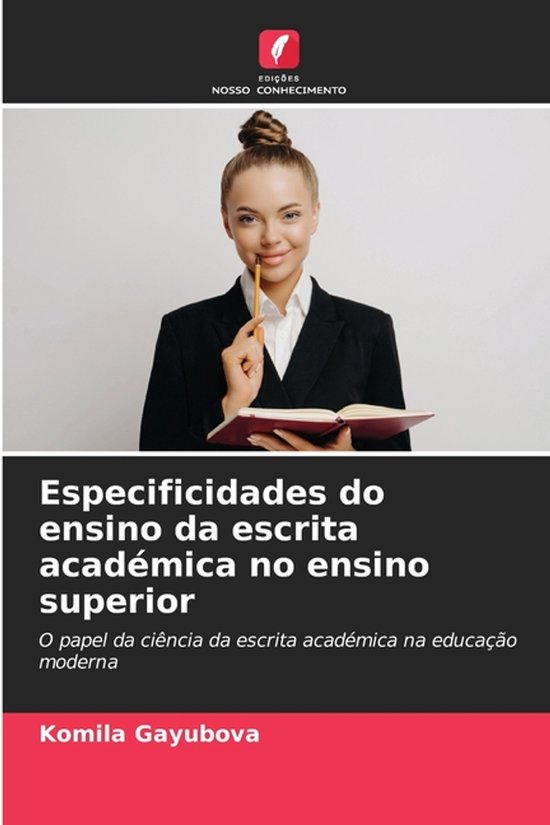 Especificidades do ensino da escrita académica no ensino superior