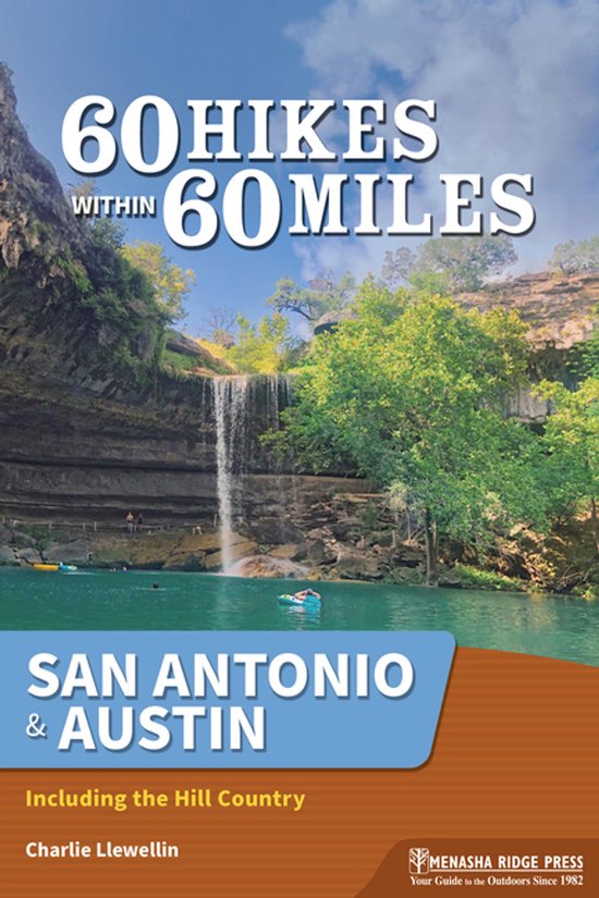 60 Hikes Within 60 Miles - 60 Hikes Within 60 Miles: San Ant ... - cover