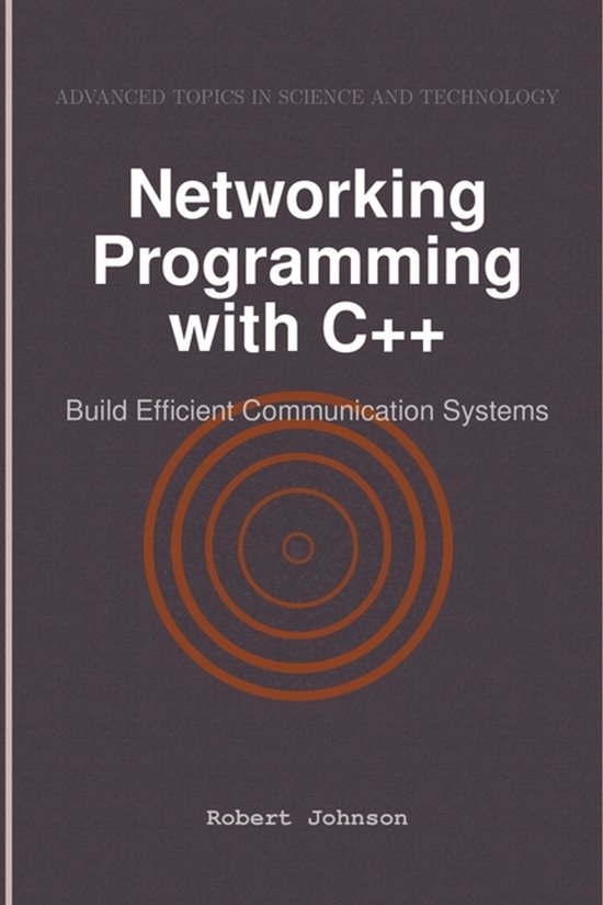 Networking Programming with C++ | 9798896650140 | Robert Johnson ...