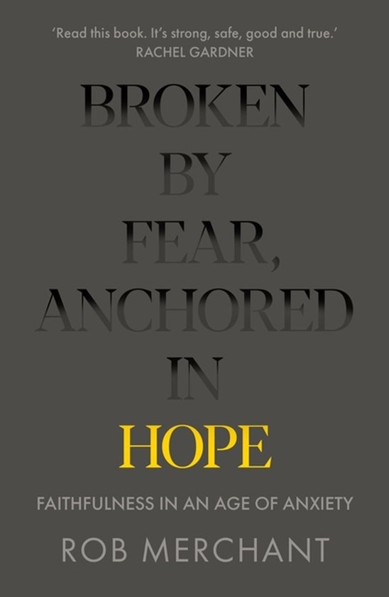 Broken By Fear Anchored In Hope - cover