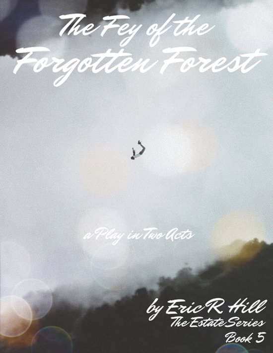 Estate-The Fae of the Forgotten Forest - cover