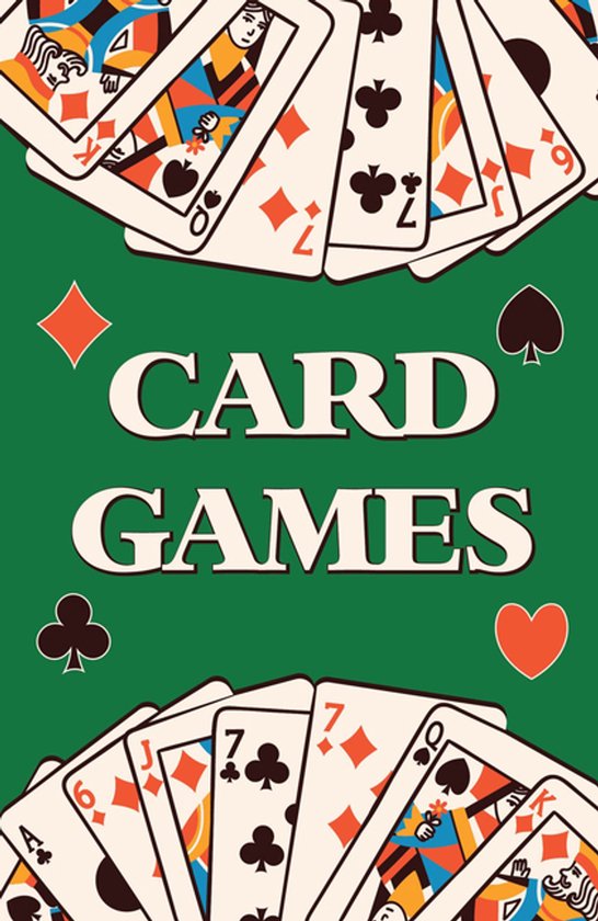 Card Games (Learn How to Play More Than 70 Card Games!) - cover