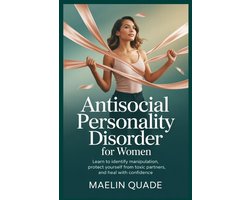 Antisocial Personality Disorder for Women