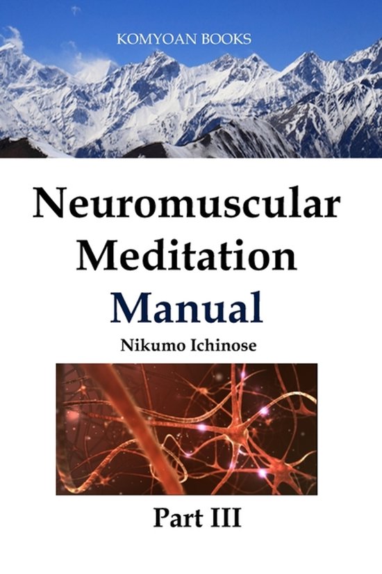Neuromuscular Meditation Manuals- Neuromuscular Meditation M ... - cover