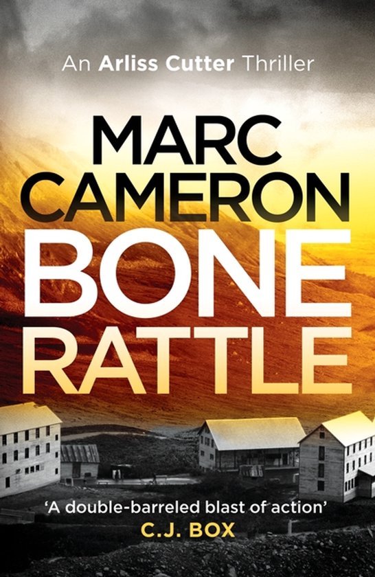 Arliss Cutter Thrillers3- Bone Rattle - cover