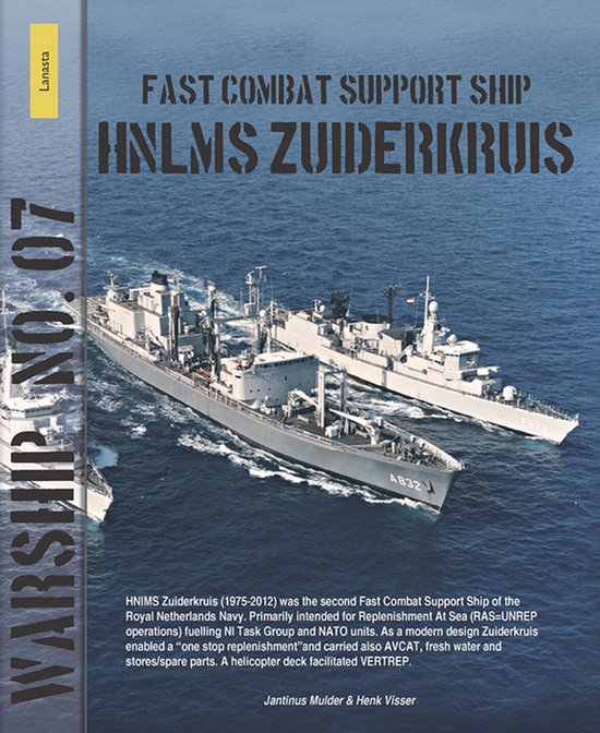 Warship 7 - Fast combat support ship HNLMS Zuiderkruis - cover