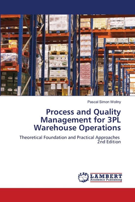 Process and Quality Management for 3PL Warehouse Operations ...