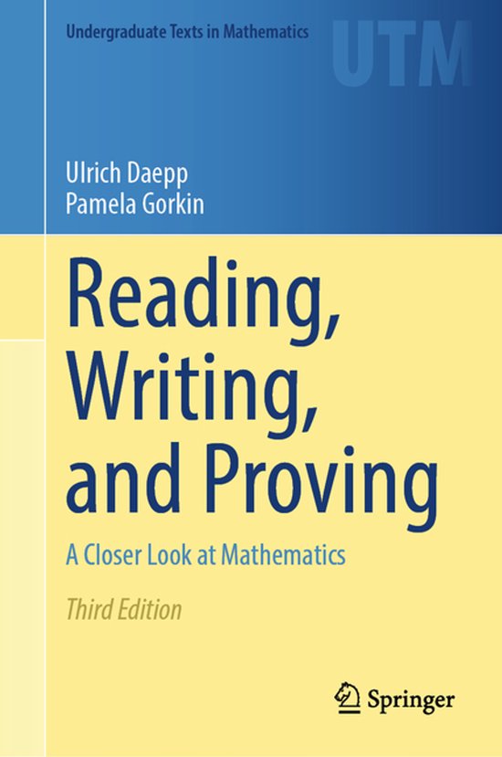 Undergraduate Texts in Mathematics- Reading, Writing, and Pr ... - cover