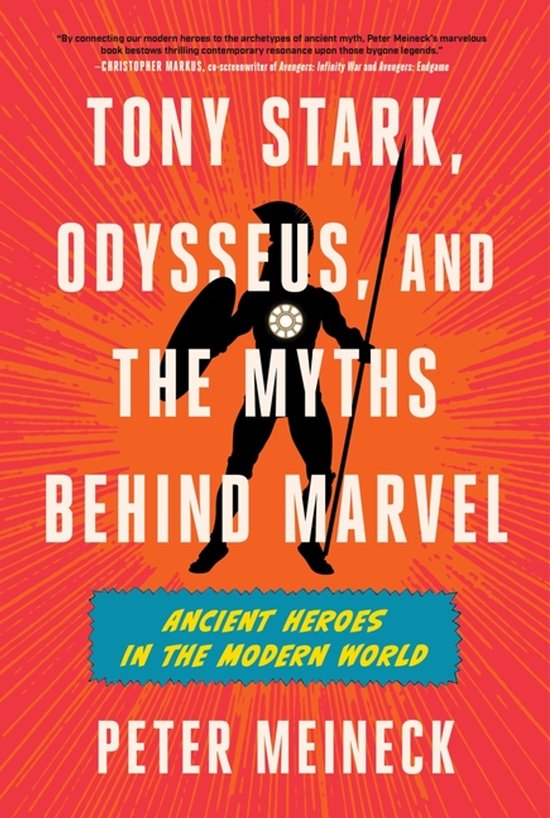 Tony Stark, Odysseus, and the Myths Behind Marvel - cover