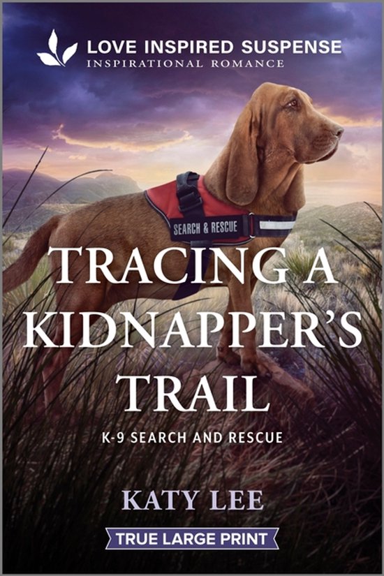 K-9 Search and Rescue- Tracing a Kidnapper's Trail - cover