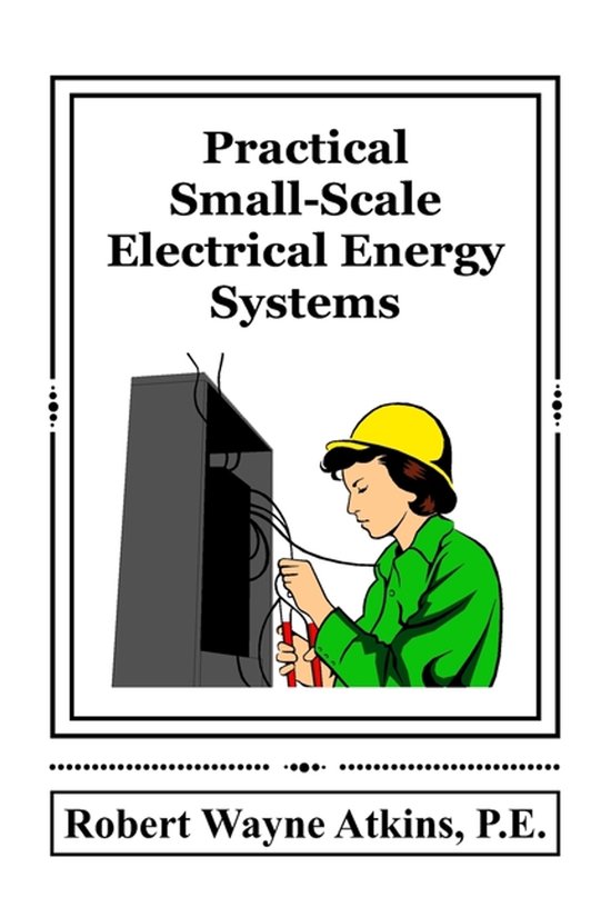 Practical Small-Scale Electrical Energy Systems - cover