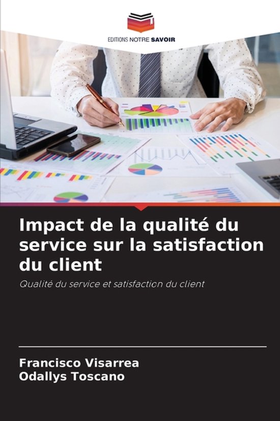 Impact de la qualité du service sur la satisfaction du client ...