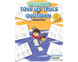 Dessiner tous les Trucs du Quotidien, Etape par Etape