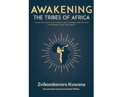 Awakening the Tribes of Africa
