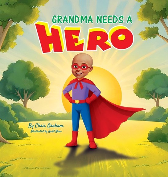 Grandma Needs A Hero