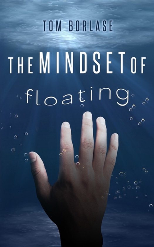 The Mindset Of Floating - cover
