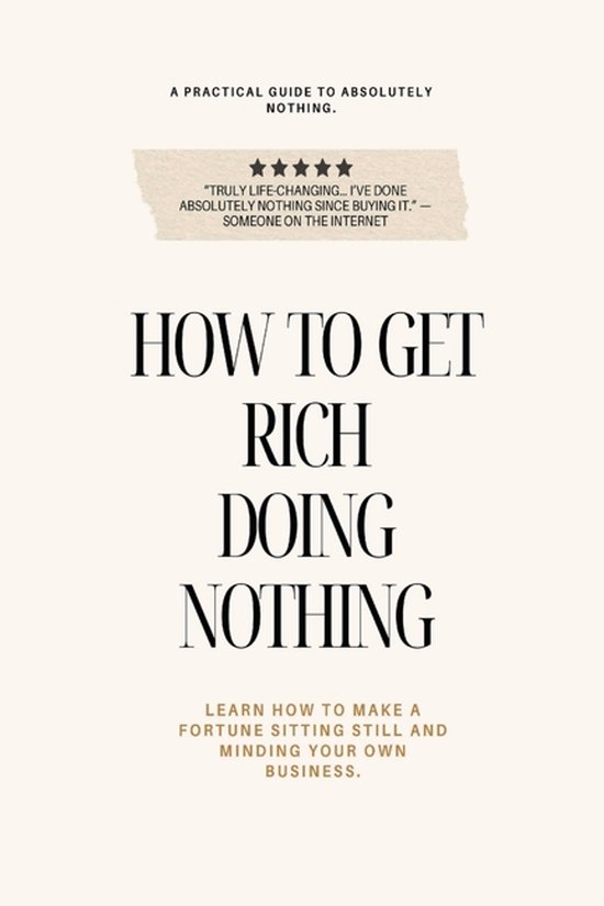 How To Get Rich Doing Nothing - cover