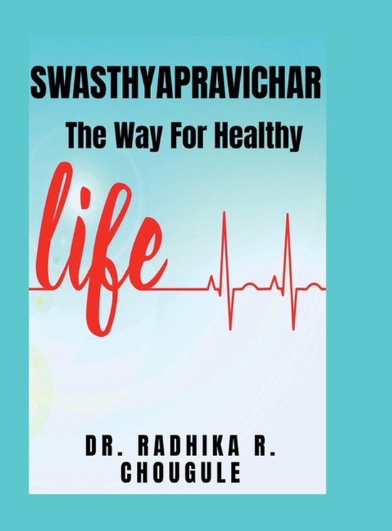 SWASTHYAPRAVICHAR - The Way For Healthy Life - cover
