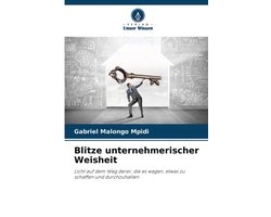 Blitze unternehmerischer Weisheit