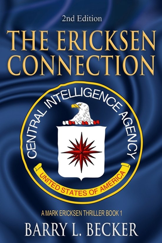 A Mark Ericksen Thriller Book 1-The Ericksen Connection - cover