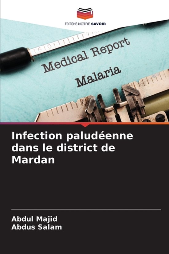 Infection paludéenne dans le district de Mardan