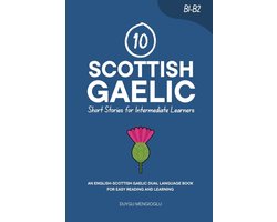 Omslag van Learn Scottish Gaelic- 10 Scottish Gaelic Short Stories for Intermediate Learners