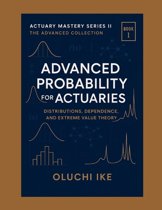 Actuary Mastery Series II - The Advanced Collection- Advance ... - cover