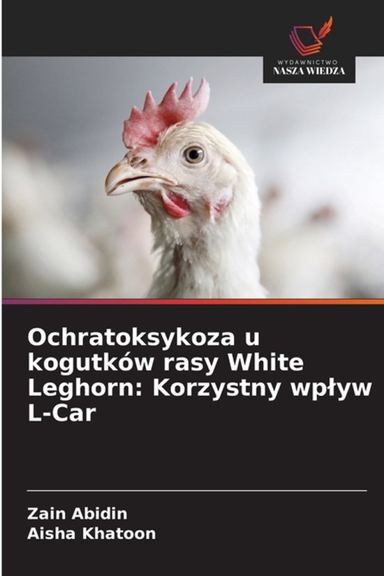 Ochratoksykoza u kogutków rasy White Leghorn - cover