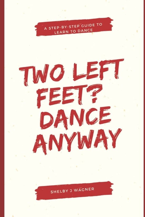 Two Left Feet? Dance Anyway! - cover
