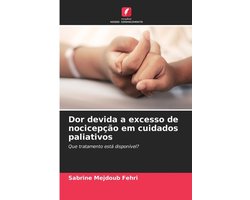 Dor devida a excesso de nocicepção em cuidados paliativos