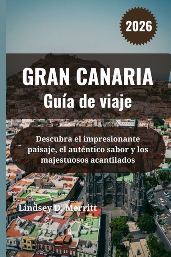GRAN CANARIA Guía de viaje 2026
