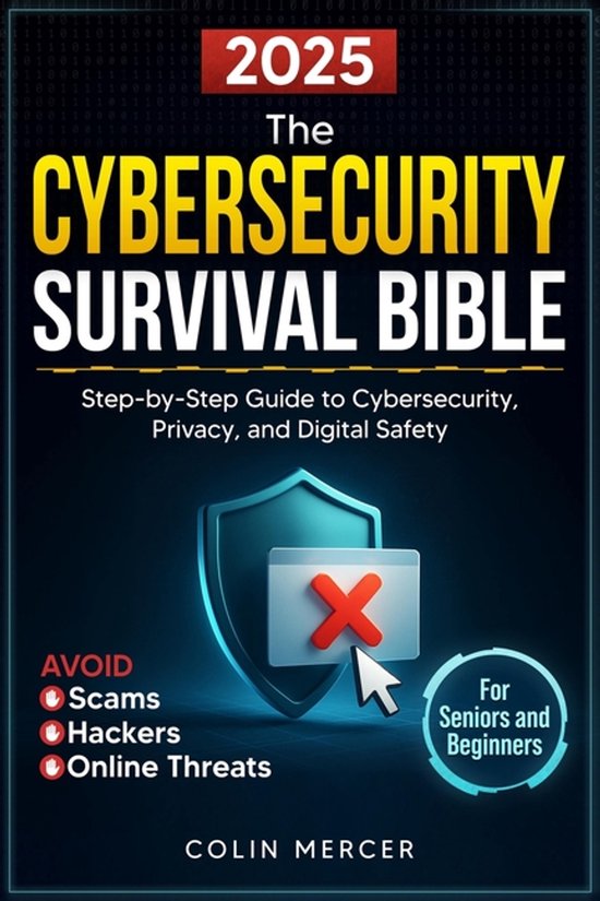 The Cybersecurity Survival Bible - cover