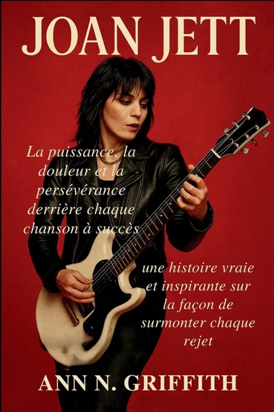 Boekomslag van Joan Jett met de tekst "JOAN JETT" en "ANN N. GRIFFITH".