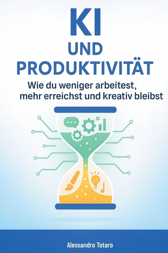 Mit KI Leben - Wie Künstliche Intelligenz Dein Leben Verän ... - cover