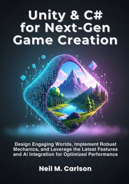 Unity & C# for Next-Gen Game Creation - cover