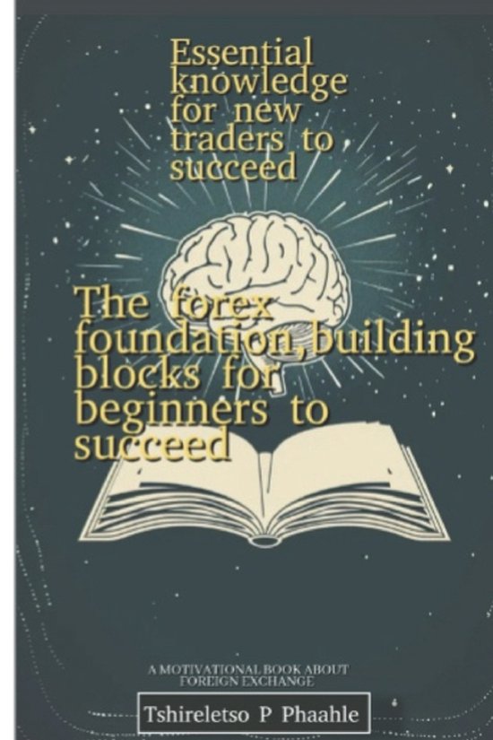 Winners Paradise-The forex foundation, building blocks for b ... - cover