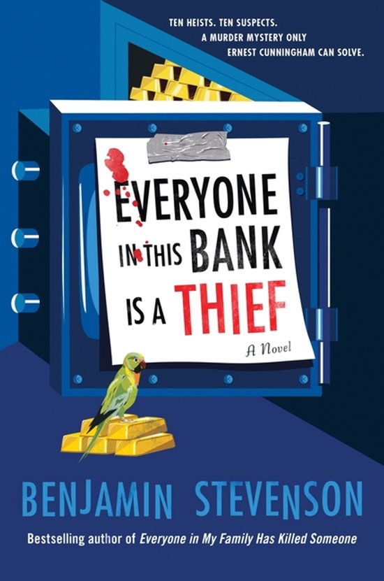 Ernest Cunningham Mysteries- Everyone in This Bank Is a Thie ... - cover