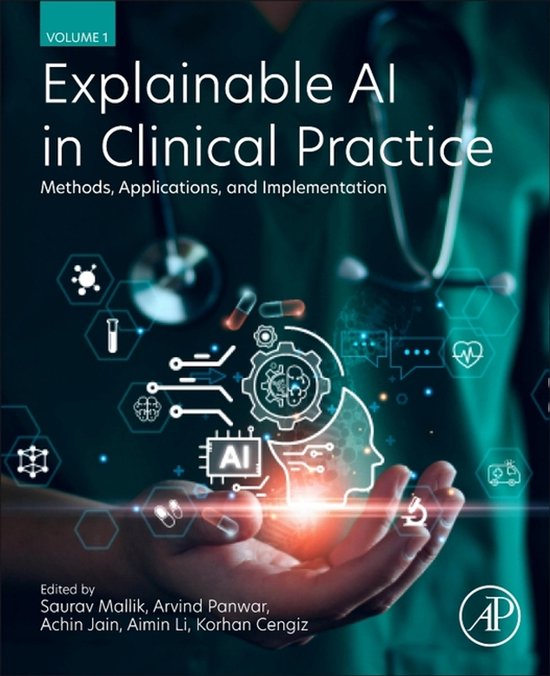 Explainable AI in Clinical Practice | 9780443441110 | Boeken | bol