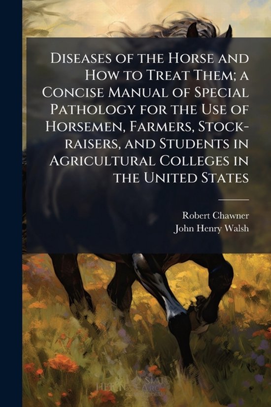 Diseases of the Horse and How to Treat Them; a Concise Manua ... - cover