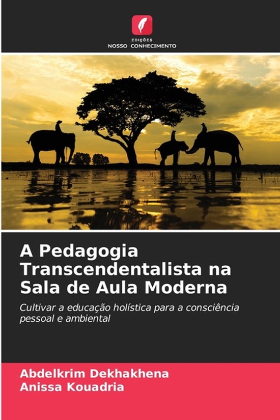 A Pedagogia Transcendentalista na Sala de Aula Moderna - cover