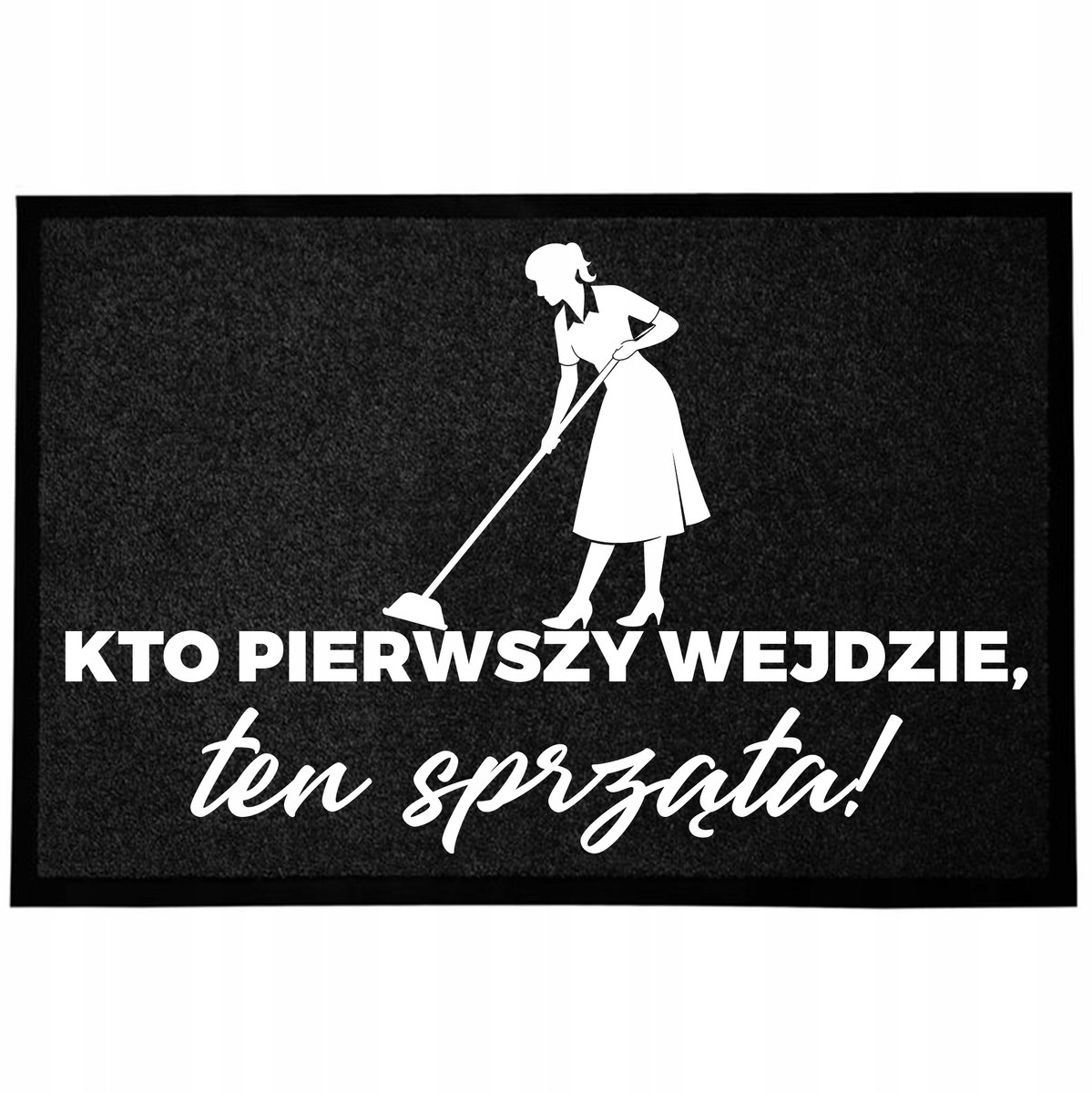 Grappige Deurmat Zwart 40x60cm - "Wie het eerst komt, veegt!"