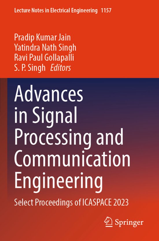 Lecture Notes in Electrical Engineering1157- Advances in Signal Processing and Communication Engineering