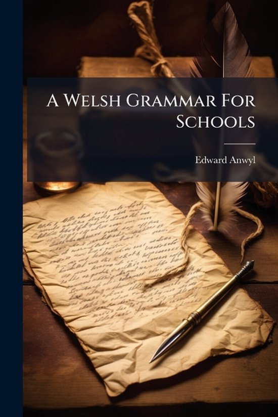 A Welsh Grammar For Schools - cover