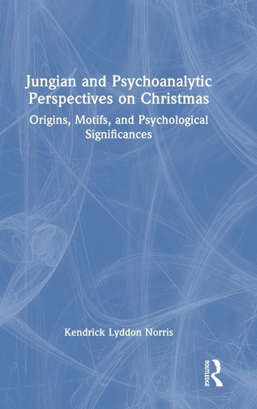 Jungian and Psychoanalytic Perspectives on Christmas - cover