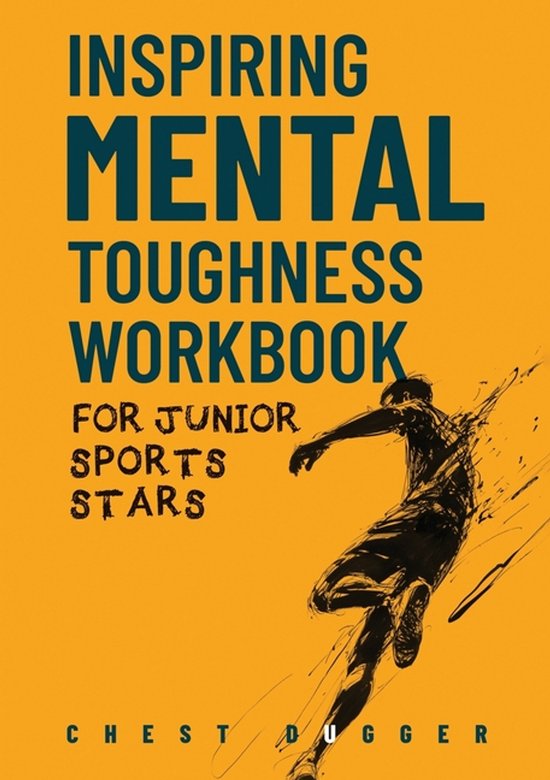 Inspiring Mental Toughness Workbook for Junior Sports Stars - cover