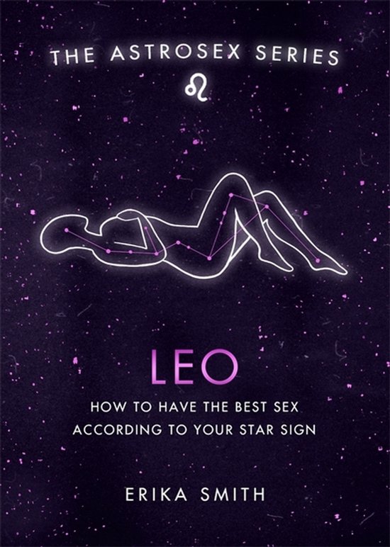 Astrosex Leo How to have the best sex according to your star ... - cover