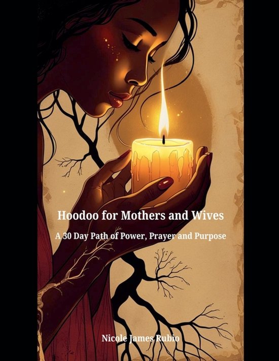 Hoodoo for Mothers and Wives - cover