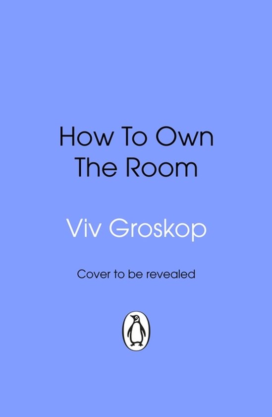How to Own the Room - cover