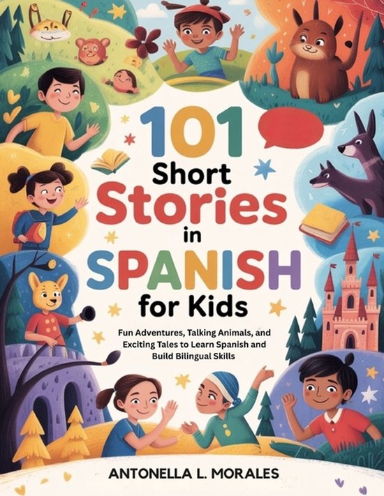 101 Short Stories In Spanish for Kids